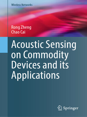cover image of Acoustic Sensing on Commodity Devices and its Applications